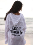 Eddie Would Go Hooded Shirt