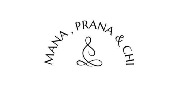 Mana Prana & Chi